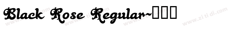 Black Rose Regular字体转换